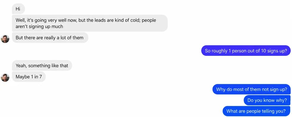 Conversation with the client: leads are colder, perhaps 1 in 7 will enroll, followed by questions about the reasons